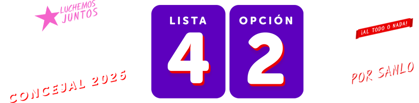 Lista 4 - Opción 2 - Concejal 2025 - Por Sanlo